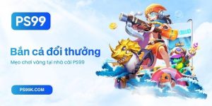 Bắn cá đổi thưởng