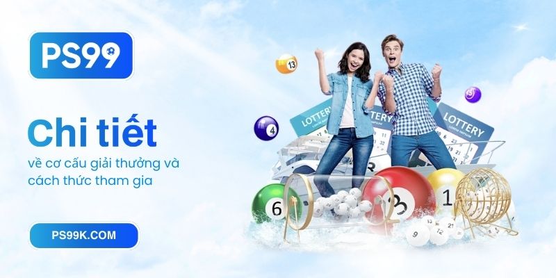 Tìm hiểu chi tiết về cơ cấu giải thưởng và cách thức tham gia